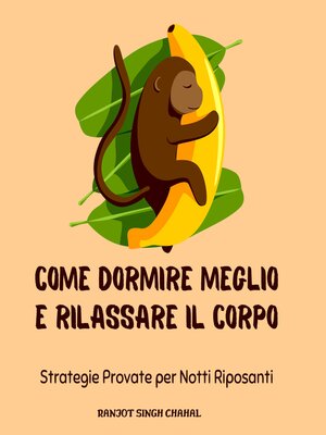 cover image of Come Dormire Meglio e Rilassare il Corpo